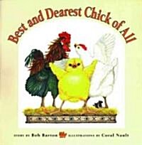 The Best and Dearest Chick of All (Paperback)