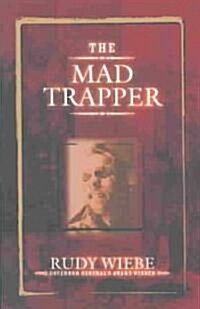 The Mad Trapper (Paperback)