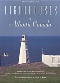 Lighthouses of Atlantic Canada (Paperback)