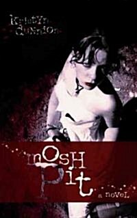Mosh Pit (Paperback)