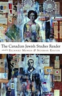 The Canadian Jewish Studies Reader (Paperback)