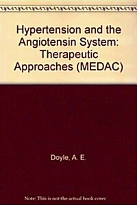 Hypertension and the Angiotensin System (Hardcover)