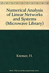 Numerical Analysis of Linear Networks and Systems (Hardcover)