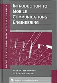 Introduction to Mobile Communications Engineering (Hardcover)