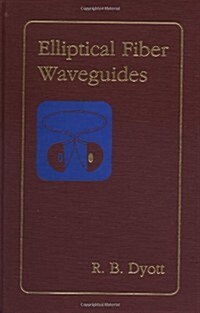 Elliptical Fiber Waveguides (Hardcover)