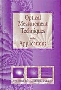 Optical Measurement Techniques and Applications (Hardcover)
