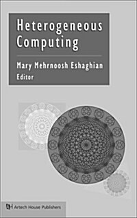 Heterogeneous Computing (Hardcover)