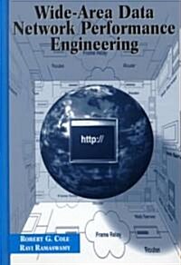 Wide-Area Data Network Performance Engineering (Hardcover)
