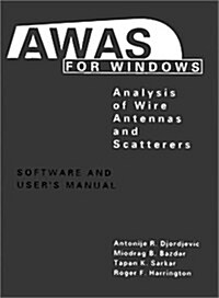 AWAS for Windows : Analysis of Wire Antennas and Scatterers (Package)