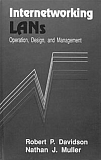 Internetworking LANs : Operation, Designs and Management (Hardcover)