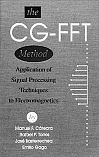 The Cg-Fft Method (Hardcover)