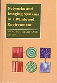 Networks and Imaging Systems in a Windowed Environment (Hardcover)