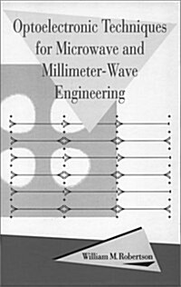Optoelectronic Techniques for Microwave and Millimeter-Wave Engineering (Hardcover)