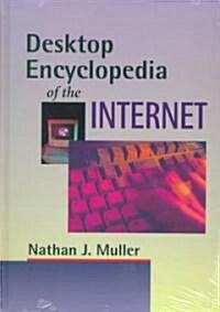 Desktop Encyclopedia of the Internet (Hardcover)