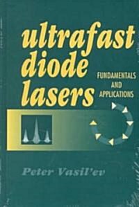 Ultrafast Diode Lasers: Fundamentals an (Hardcover)
