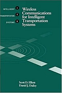 Wireless Communications for Intelligent Transportation Systems (Hardcover)