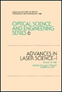 Advances in Laser Science I 1985 (Hardcover)