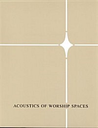 Acoustics of Worship Spaces (Paperback)