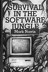 Survival in the Software Jungle (Hardcover)