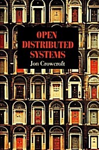 Open Distributed Systems (Hardcover)