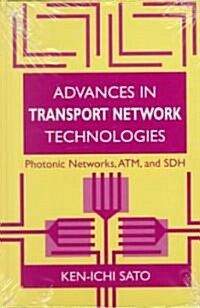 Advances in Transport Network Technologies (Hardcover)