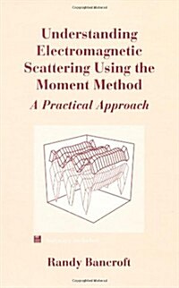 Understanding Electromagnetic Scatterin (Hardcover)