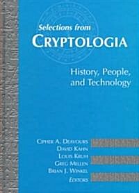 Selections from Cryptologia: History, People, and Technology (Hardcover)
