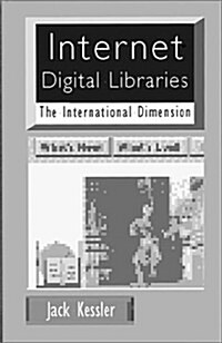 Internet Digital Libraries : The International Dimension (Hardcover)