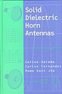 Solid Dielectric Horn Antennas (Hardcover)