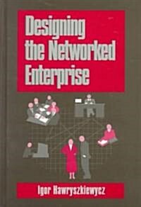 Designing the Networked Enterprise (Hardcover)