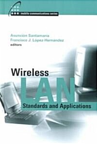 Wireless LAN Standards and Applications (Hardcover)