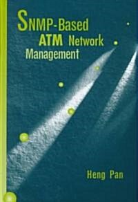 SNMP-Based ATM Network Management (Hardcover)