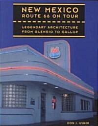 New Mexico Route 66 on Tour: Legendary Architecture from Glenrio to Gallup (Paperback)