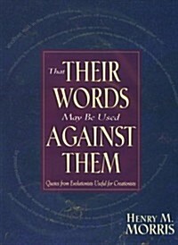 That Their Words May Be Used Against Them (Hardcover, CD-ROM)