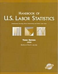 Handbook of U.S. Labor Statistics (Paperback, 3rd)