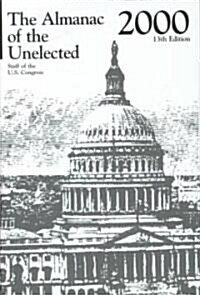 The Almanac of the Unelected 2000 (Hardcover, 13th)