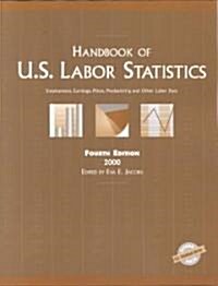 Handbook of U.S. Labor Statistics 2000 (Paperback, 4th)