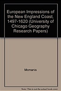 European Impressions of the New England Costs, 1497-1620 (Paperback)