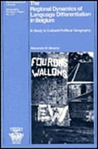 The Regional Dynamics of Language Differentiation in Belgium: A Study in Cultural-Political Geography (Paperback, 2)