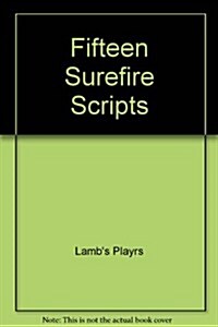 Fifteen Surefire Scripts (Paperback)