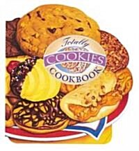 Totally Cookies Cookbook (Paperback)