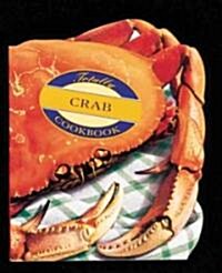 Totally Crab Cookbook (Paperback)