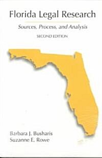 Florida Legal Research (Paperback, 2nd)