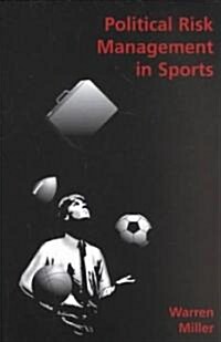 Political Risk Management in Sports (Paperback)