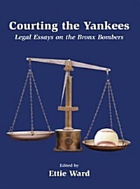 Courting the Yankees (Paperback)