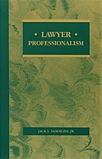 Lawyer Professionalism (Paperback)