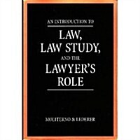 Introduction to Law, Law Study and the Lawyers Role (Paperback)