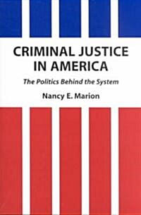 Criminal Justice in America (Paperback)