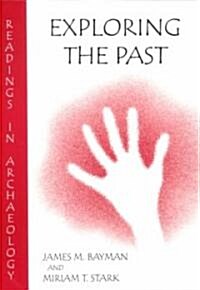 Exploring the Past (Paperback)