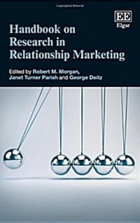 Handbook on Research in Relationship Marketing (Hardcover)